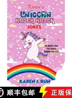 【3-4周达】Karen's Unicorn Knock Knock Jokes: The Magical Door That Spurts Rainbow Endlessly [9781702915809]