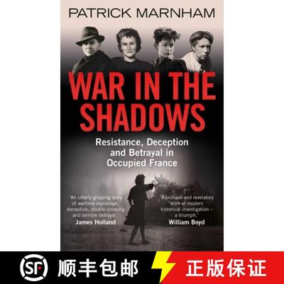【3-4周达】War in the Shadows: Resistance, Deception and Betrayal in Occupied France [9780861540587]