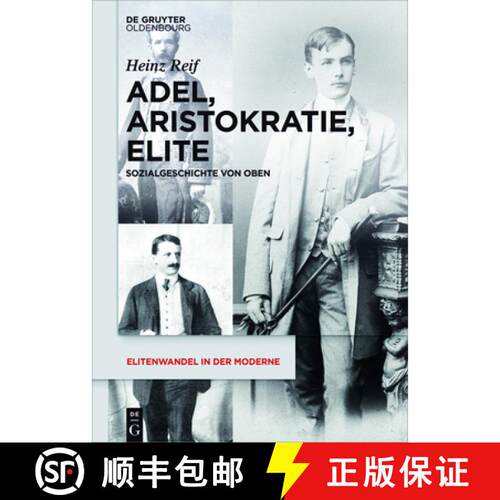 【3-4周达】精装 Adel, Aristokratie, Elite – Sozialgeschichte von Oben [9783050050669]