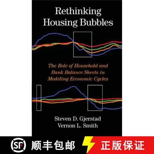【3-4周达】精装 Rethinking Housing Bubbles: The Role of Household and Bank Balance Sheets in Modeling... [9780521198097]
