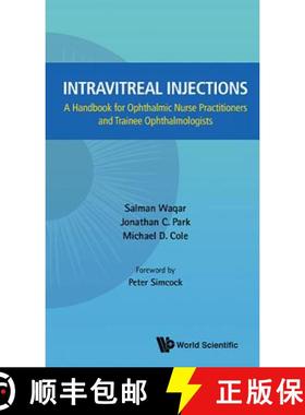 【3-4周达】Intravitreal Injections: A Handbook for Ophthalmic Nurse Practitioners and Trainee Ophthal... [9789814571456]