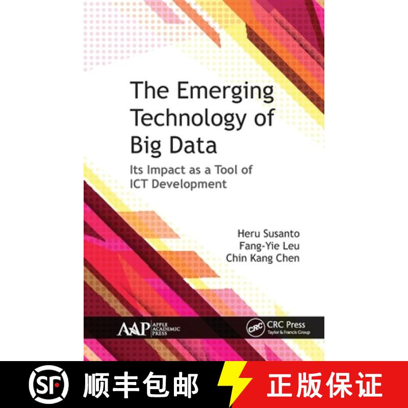 【3-4周达】The Emerging Technology of Big Data: Its Impact as a Tool for ICT Development [9781774631591]