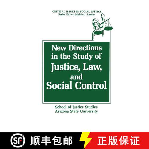 【3-4周达】精装 New Directions in the Study of Justice, Law, and Social Control [9780306432927]