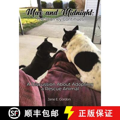 【3-4周达】Max and Midnight: The Journey Continues : A Discussion About Adopting a Rescue Animal [9798891275997]