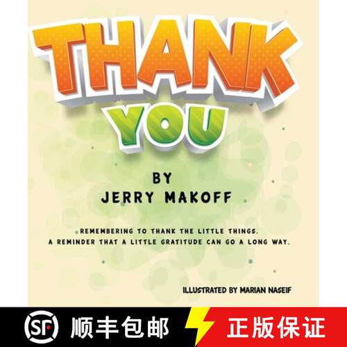 【3-4周达】精装 Thank You: Remembering to Thank the Little Things. A Reminder that a Little Gratitude... [9781716392733]