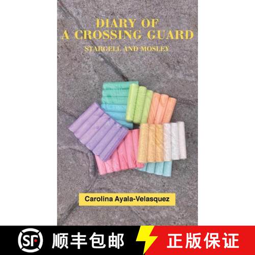 【3-4周达】Diary Of A Crossing Guard stargell and mosley [9798985500622]