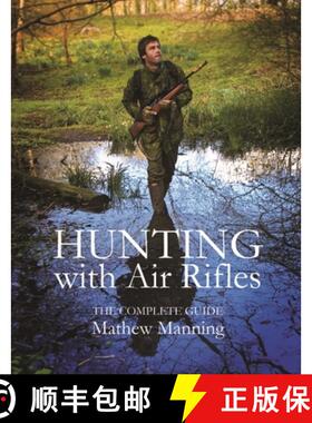 【3-4周达】Hunting with Air Rifles: The Complete Guide [9780857161642]