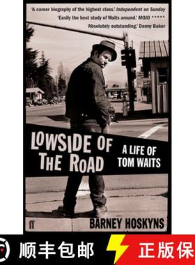 【3-4周达】Lowside of the Road: A Life of Tom Waits [9780571235537]