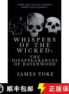 【3-4周达】Whispers of the Wicked: The Disappearances of Ravenwood [9798227911278]