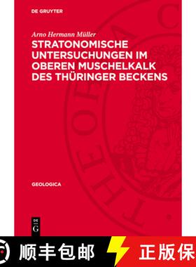 【3-4周达】精装 Stratonomische Untersuchungen im Oberen Muschelkalk des Thüringer Beckens [9783112741368]