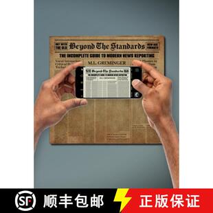 【3-4周达】Beyond the Standards: The Incomplete Guide to Modern News Reporting [9781300977766]