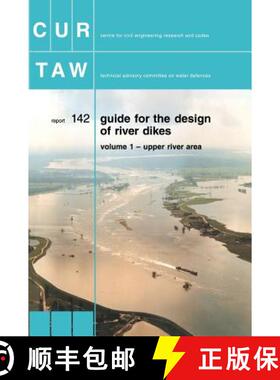 【3-4周达】精装 Guide for the Design of River Dikes: Upper river area - Guide for the Design of River... [9789037600117]