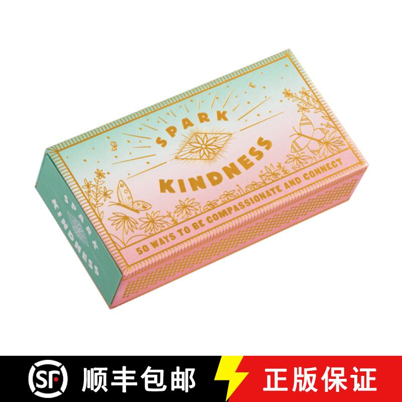 【3-4周达】Spark Kindness: 50 Ways to Be Compassionate and Connect (Inspirational Affirmations for Be... [9781452182964]