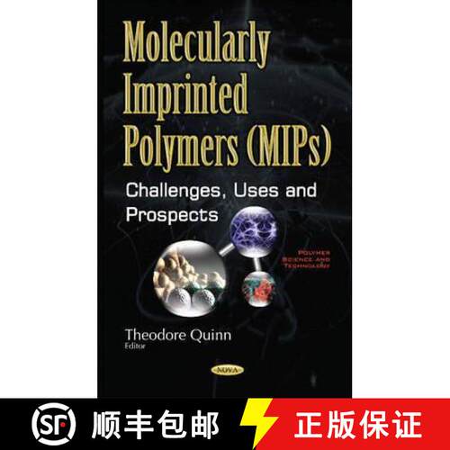 【3-4周达】精装 Molecularly Imprinted Polymers (MIPs): Challenges, Uses and Prospects [9781634859226]