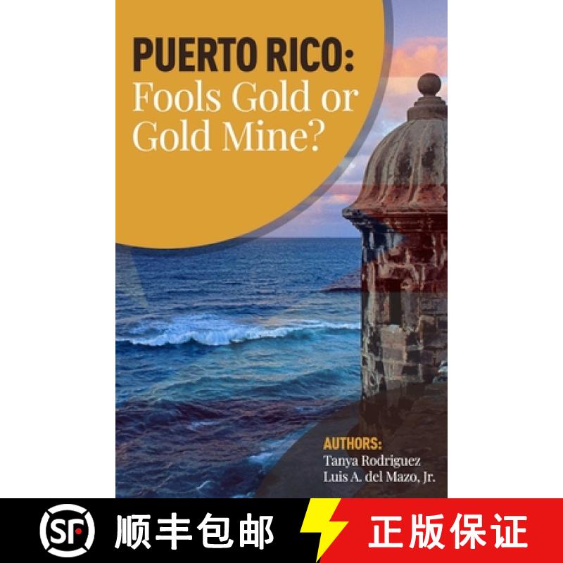 【2-3周达】Puerto Rico: Fools Gold or Gold Mine? [9780359678075]