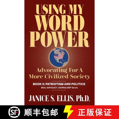 【3-4周达】Using My Word Power: Advocating for a More Civilized Society, Book II: Patriotism and Poli... [9798987856147]
