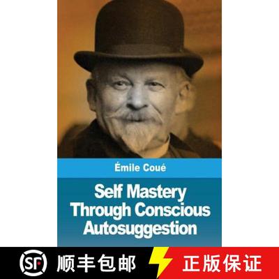 【3-4周达】Self Mastery Through Conscious Autosuggestion [9782917260814]