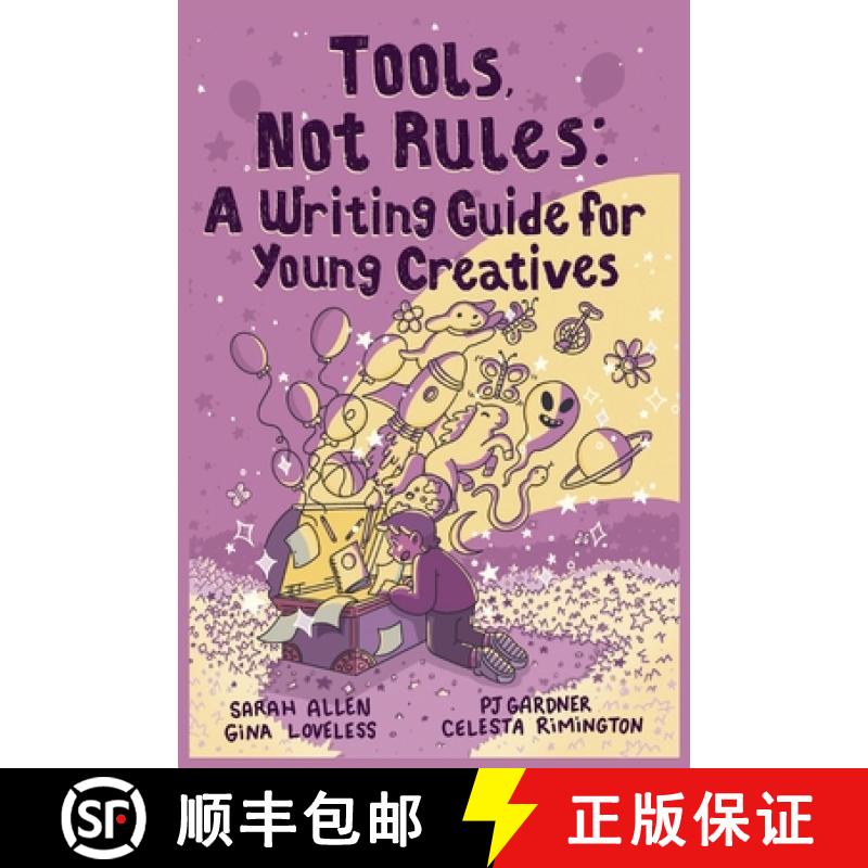 【2-3周达】Tools, Not Rules: A Writing Guide for Young Creatives [9798218547448]