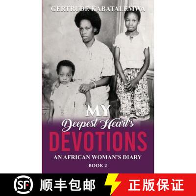 【3-4周达】My Deepest Heart's Devotions 2: An African Woman's Diary - Book 2 [9781950123216]