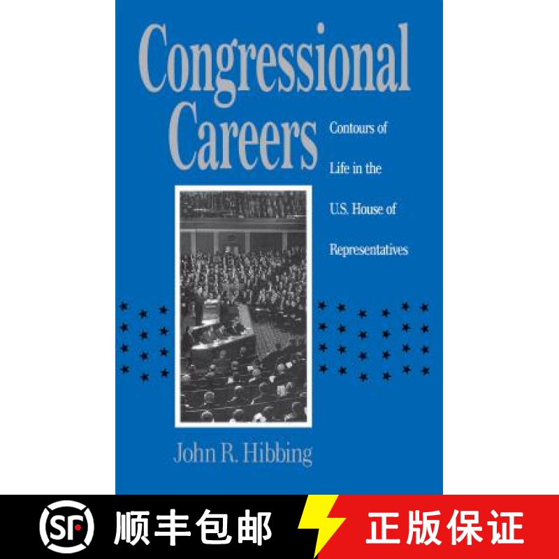 预订 Congressional Careers: Contours of Life in the U.S. House of Representatives [9780807843406]