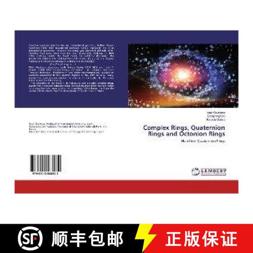 预订 Complex Rings, Quaternion Rings and Octonion Rings [9786200568922]