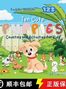 【3-4周达】Toddle Doddle 123 - Ten Cute Puppies: Counting and Activity Book for Kids [9781965675076]