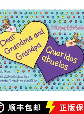 【3-4周达】精装 Dear Grandma and Grandpa / Queridos abuelos [9798988589341]
