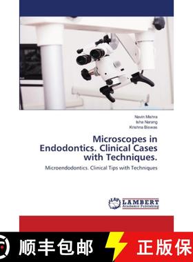 【3-4周达】Microscopes in Endodontics. Clinical Cases with Techniques. [9786202553018]