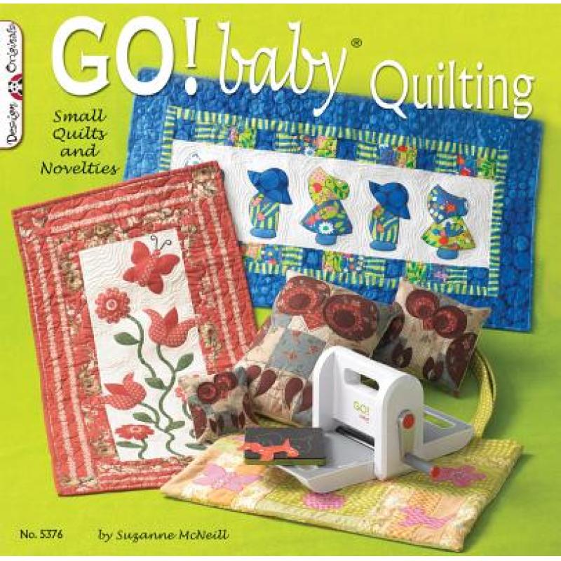 【4周达】Go! Baby Quilting: Small Quilts and Novelties[9781574214055]-封面