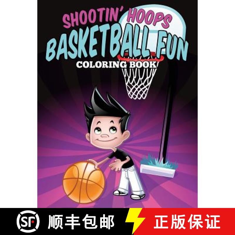【2-3周达】Shootin' Hoops - Basketball Fun Coloring Book [9781683050209]