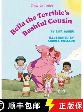 【3-4周达】Bella the Terrible's Bashful Cousin [9781956496291]