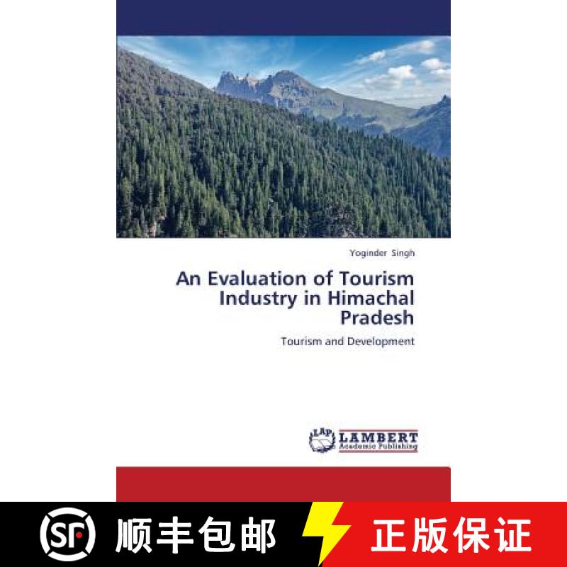 预订 An Evaluation of Tourism Industry in Himachal Pradesh [9783838382005]