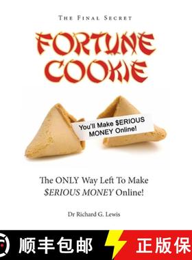预订 Fortune Cookie: The Final Secret (The ONLY Way Left to Make $ERIOUS MONEY Online!) [9780955864018]