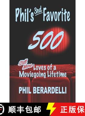 【3-4周达】Phil's 3rd Favorite 500: Still More Loves of a Moviegoing Lifetime [9781959307181]