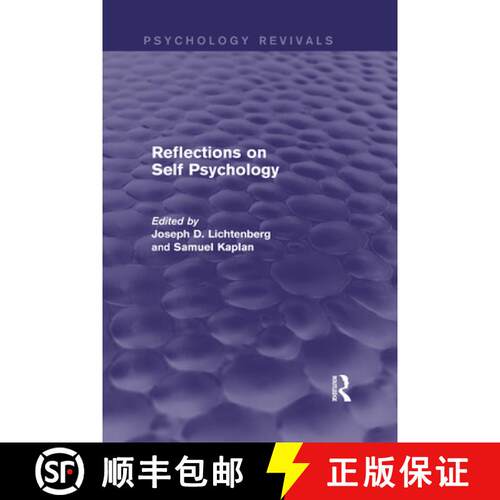 【3-4周达】精装 Reflections on Self Psychology (Psychology Revivals) [9780415718363]