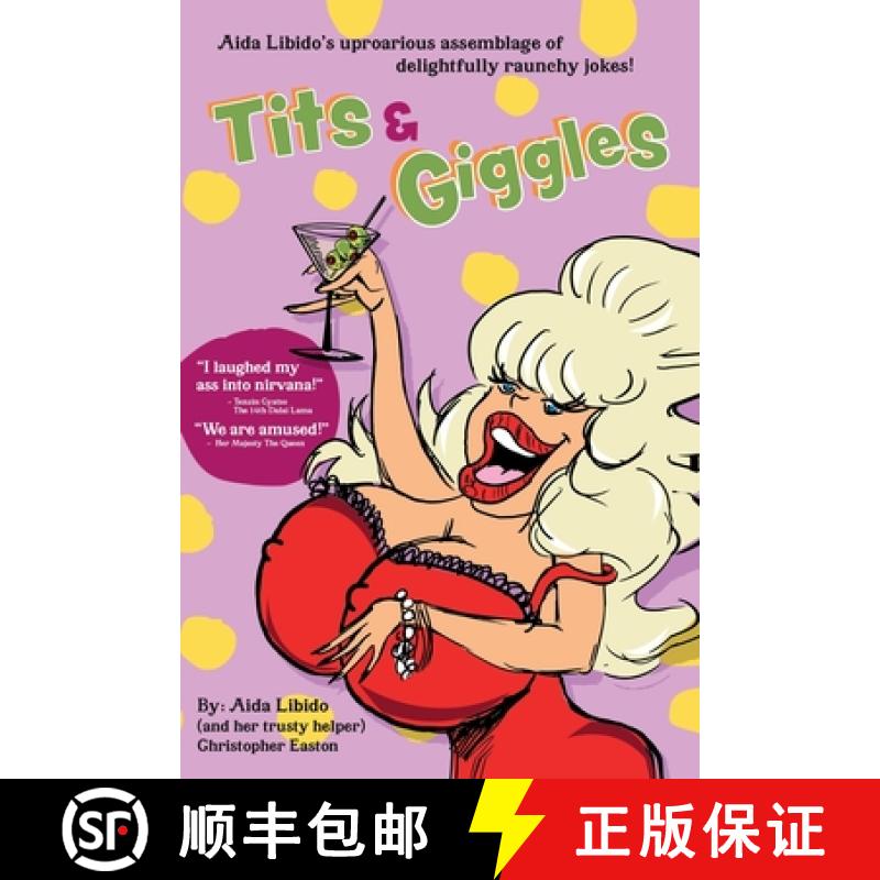 【2-3周达】Tits & Giggles!!!: Aida Libido's Uproarious Assemblage of Delightfully Raunchy Jokes [9781737793915]