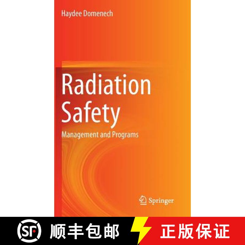 【3-4周达】Radiation Safety : Management and Programs [9783319426693]