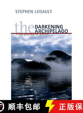 【3-4周达】Darkening Archipelago, The: A Cole Blackwater Mystery [9781897126639]