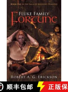 【3-4周达】Fluke Family Fortune: Book One in the Saga of Maynerd Dumsted [9781643677873]