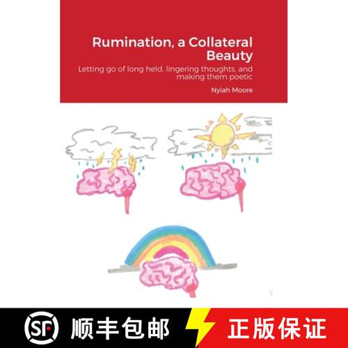 【3-4周达】精装 Rumination, a Collateral Beauty: Letting go of long held, lingering thoughts, and mak... [9781716062094]