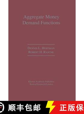 【3-4周达】Aggregate Money Demand Functions : Empirical Applications in Cointegrated Systems [9789401073080]