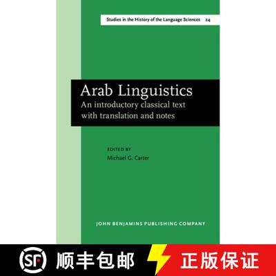 【3-4周达】精装 Arab Linguistics: An introductory classical text with translation and notes [9789027245069]