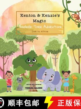 【3-4周达】Kenton and Kenzie's Magic Baobab Tree Adventure: Lost in Africa: Lost in Africa [9781087913247]