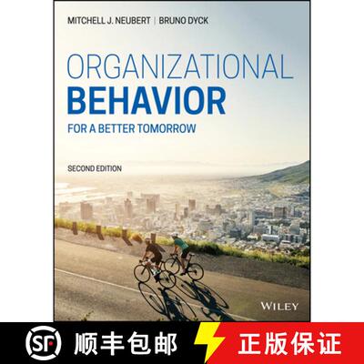 【3-4周达】Organizational Behavior - For a Better Tomorrow, 2nd Edition: For a Better Tomorrow (2nd E... [9781119702856]