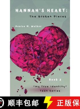 预订 Hannah's Heart: The Broken Pieces [9781733613415]