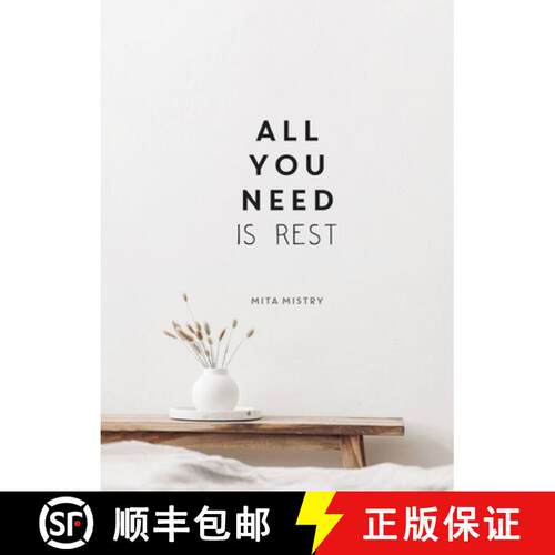 【3-4周达】精装 All You Need is Rest : Refresh Your Well-Being with the Power of Rest and Sleep [9781800077065]