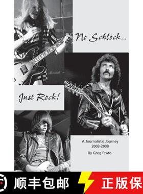 【3-4周达】No Schlock...Just Rock! [9780578022949]