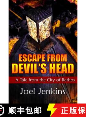 【3-4周达】Escape from Devil's Head: Tales from the City of Bathos [9780615497945]