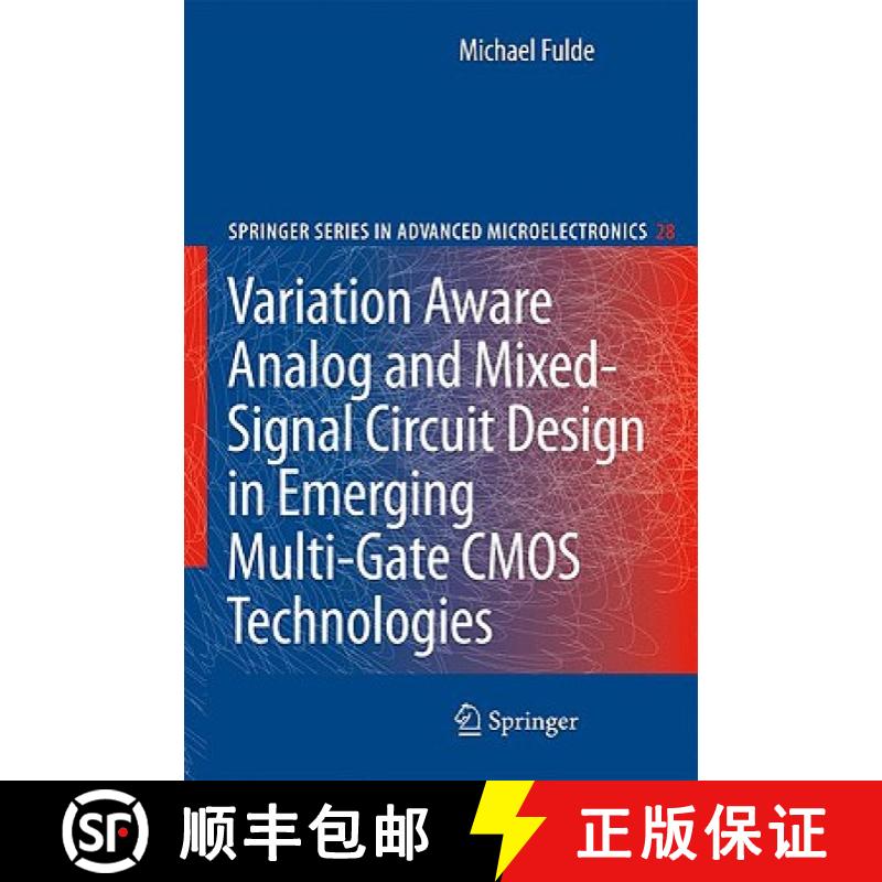【3-4周达】Variation Aware Analog and Mixed-Signal Circuit Design in Emerging Multi-Gate CMOS Technol... [9789048132799]