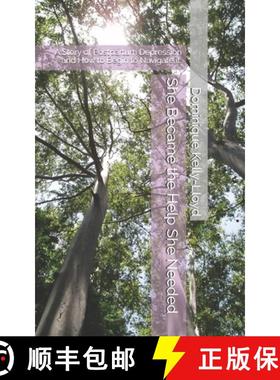 预订 She Became the Help She Needed: A Story of Postpartum Depression and How to Begin to Navigate it. [9780578789309]